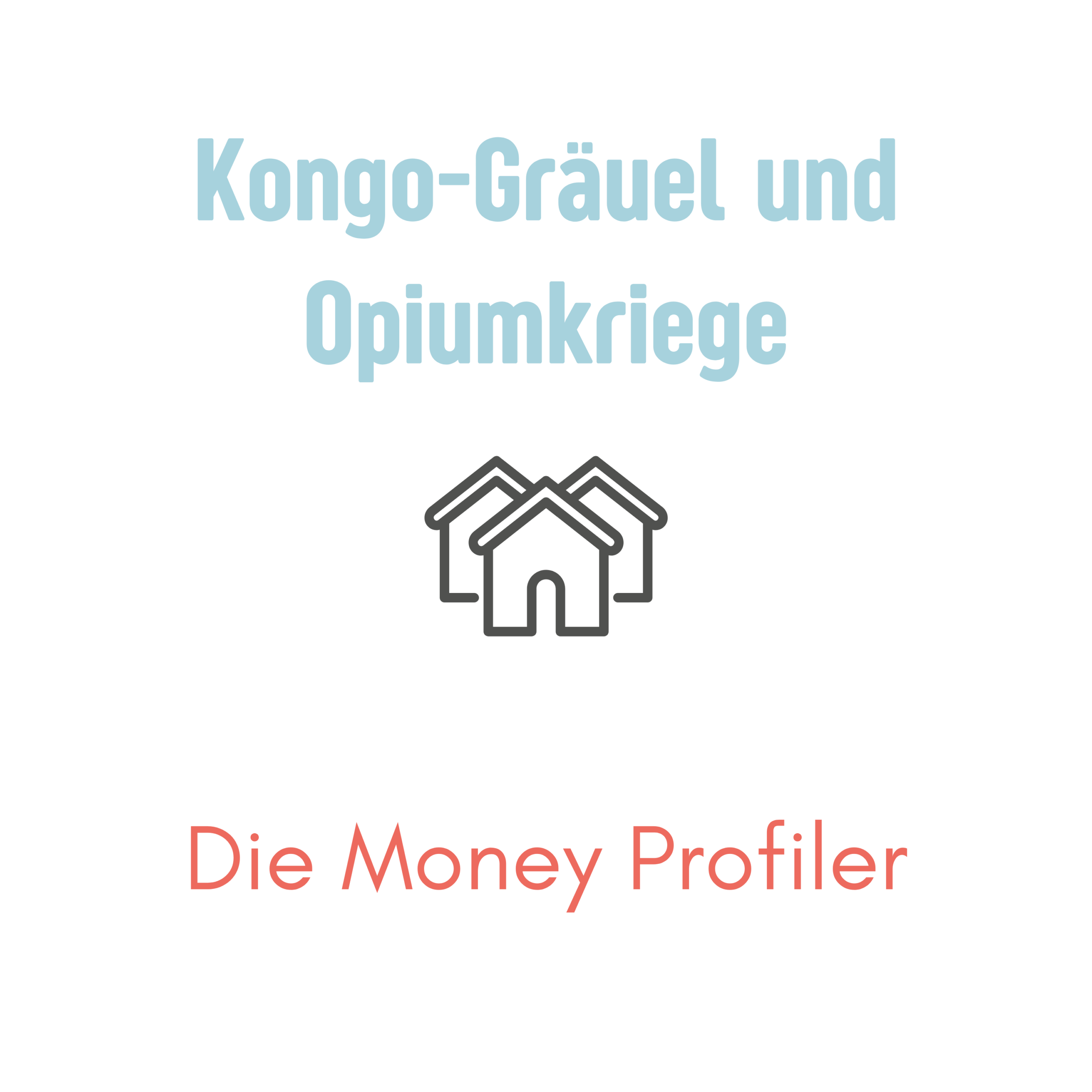 Episode 23: Kongo-Gräuel und Opiumkriege – Teil 1: Boden und Tee episode artwork